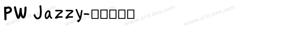 PW Jazzy字体转换